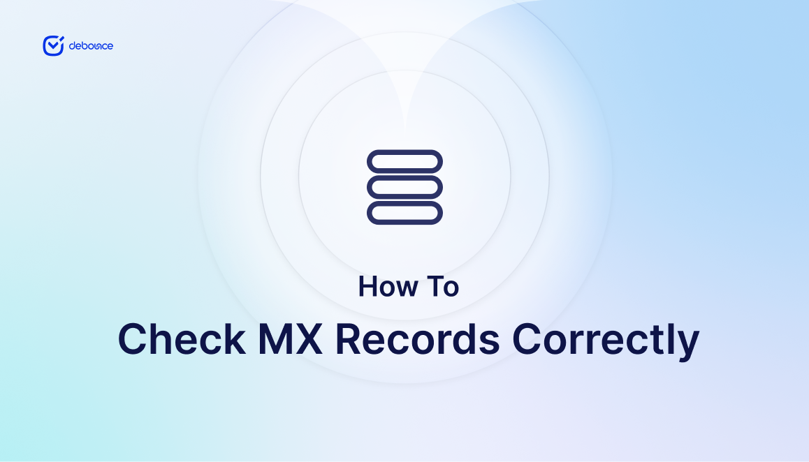 MX Lookup: How to Check MX Records Correctly - DeBounce